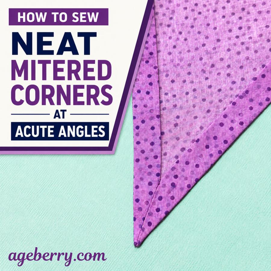 How to Sew Neat Mitered Corners on Acute Angles